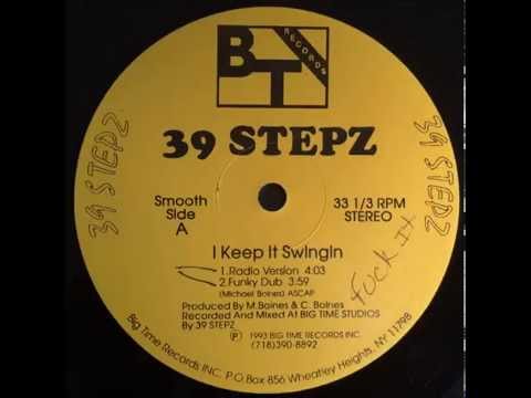 39 Stepz ~ I Keep It Swingin ~ Big Time 1993 Long Island NYC