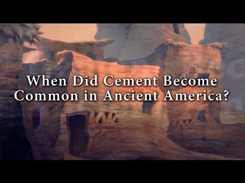 When Did Cement Become Common in Ancient America? (Knowhy #174)