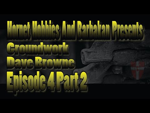 Dave Browne Groundwork Episode 4 Part II