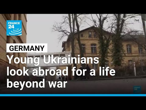 Germany sees surge in young Ukrainian refugees as Kyiv eases travel ban • FRANCE 24 English
