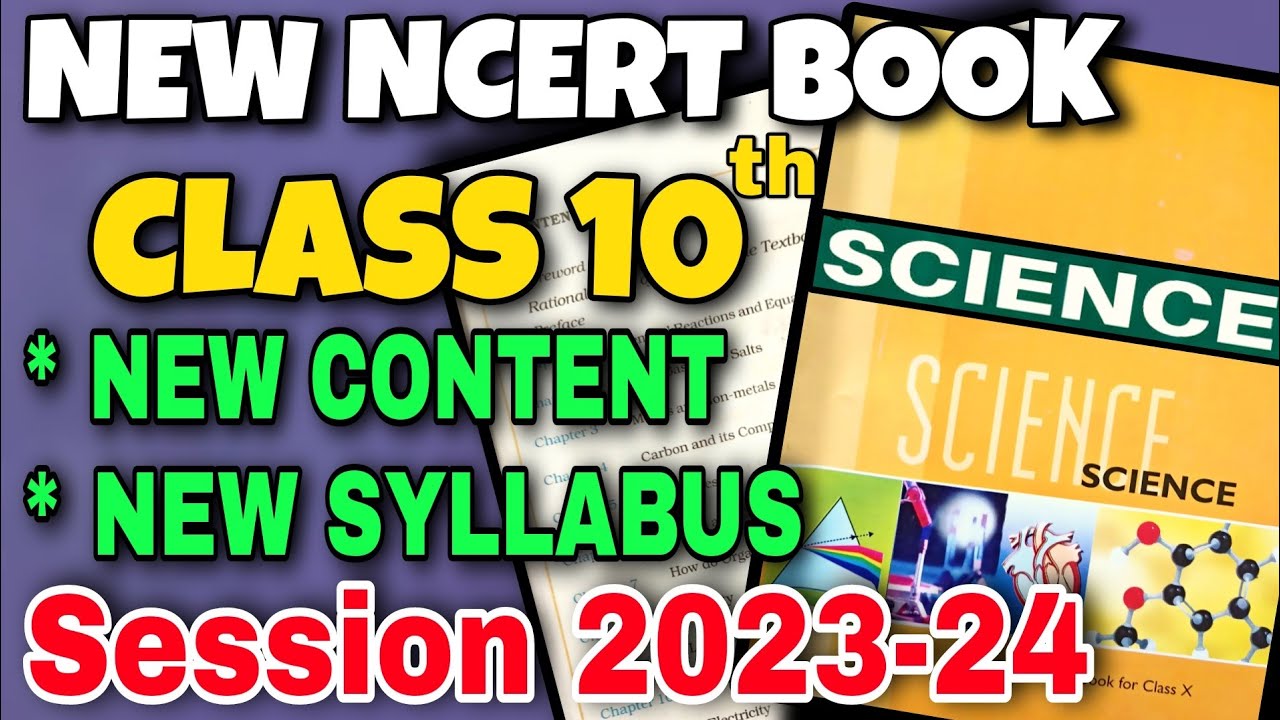 NEW NCERT Book of Class 10th Science Board Exam 2023-24 | CBSE Class 10 Science New Syllabus 2023-24