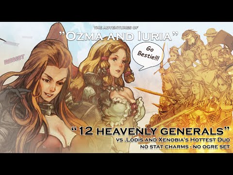 Tactics Ogre Reborn: Ozma & Iuria VS.  the 12 Heavenly Generals (NO STAT CHARMS)