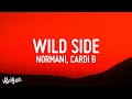 Normani - Wild Side (Lyrics) ft. Cardi B Normani - Wild Side (Lyrics) ft. Cardi B