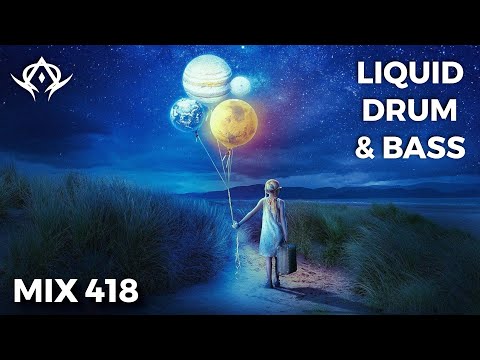 Liquid Drum and Bass Mix 418
