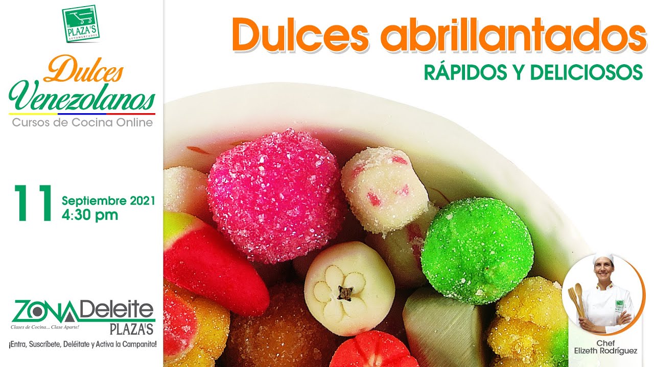 #Dulces Abrillantados - Dulces Venezolanos - Zona Deleite Plaza's