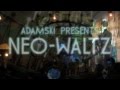 NEO-WALTZ Viennese Whirl feat. Adamski ...