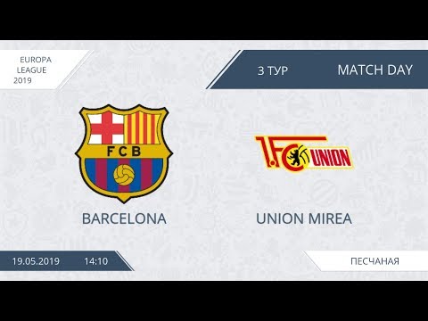 AFL19. Europa League. Day 3. Barcelona-Union MIREA