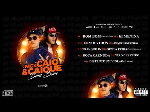 MCs Caio E Caique - BOM BOM (CD DIGITAL) 2K18