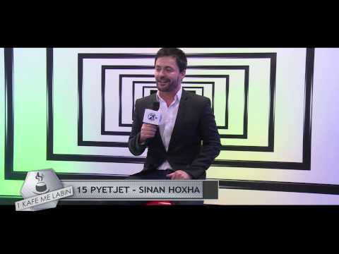 15 pyetjet - Sinan Hoxha 31.05.2015