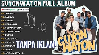 Download lagu GUYON WATON FULL ALBUM TERBARU 2025 | WIRANG, KLEBUS, PINGAL mp3 Download lagu GUYON WATON FULL ALBUM TERBARU 2025 | WIRANG, KLEBUS, PINGAL mp3