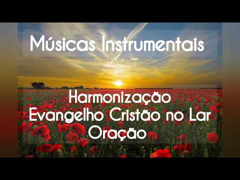 Músicas Instrumentais para Harmonização / Evangelho Cristão no Lar / Oração / Cover: Bruno Ciribelli