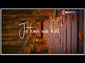 SHAYAD Love Aaj Kal Arijit Singh Shayad Arjit Singh Whatsapp Status