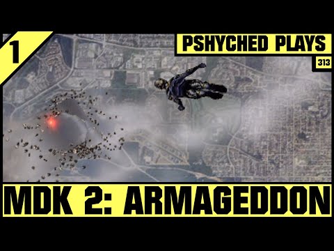 #313 | MDK 2: Armageddon #1 - Let's Save The Earth, Again...