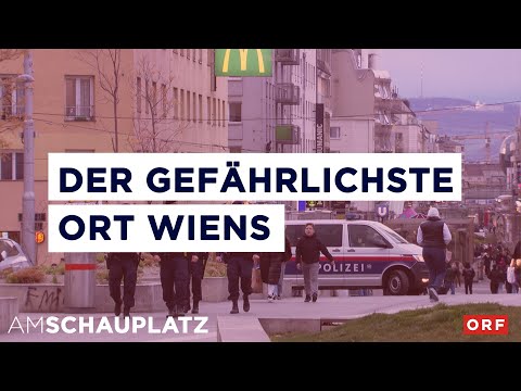 Der gefährlichste Ort Wiens | Am Schauplatz 02.05.2024
