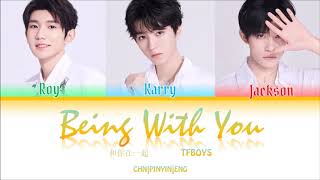 TFBOYS - Being With You (和你在一起) lyrics (Color Coded CHN/PINYIN/ENG)