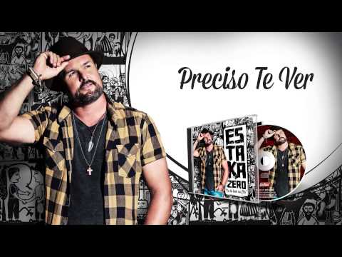 Preciso Te Ver - Estakazero
