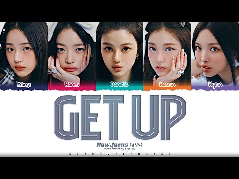 NewJeans 'Get Up' (뉴진스 Get Up 가사) Lyrics [Color Coded Han_Rom_Eng] ShadowByYoongi