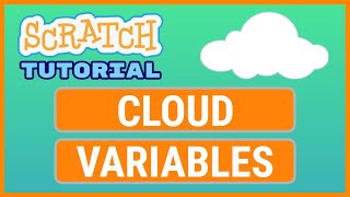 How to use CLOUD VARIABLES ☁ | Variable step by step | Easy - Scratch 3.0 Tutorial