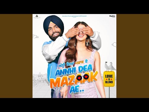 Annhi Dea Mazaak Ai Title Track