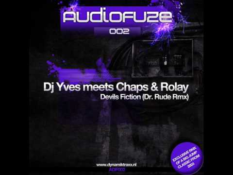 DJ Yves meets Chaps & Rolay - Devils Fiction (Dr. Rude Rmx) on Audiofuze (ADF002)