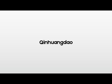 How to pronounce Qinhuangdao