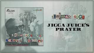 Jigga Juice's Prayer Music Video