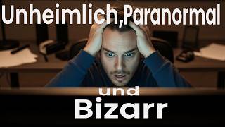Unheimlich, Paranormal Und Bizarr #6 / 2026   Der Irrsinn geht weiter...