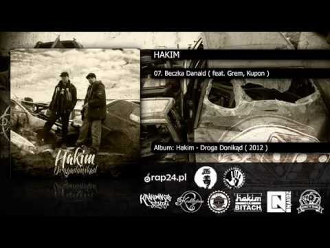 07. Hakim - Beczka Danaid ( feat. Grem, Kupon )