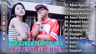 Download lagu Pop Sunda Terbaru 2025 Paling Ngehits || Randa Ngeunah, Ngeunaheun Keneh || Sundanis Full Album 2025 mp3