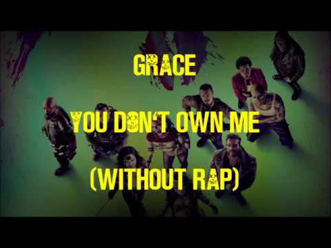Grace - You Don't Own Me (No rap) - Karaoke + Lyrics Video
