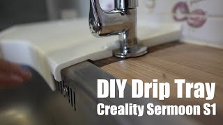 No More Wet Counters! DIY Drip Tray Fix with Creality Sermoon S1