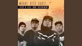Mahal Kita Kahit... (feat. Grin Department)