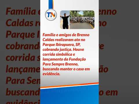 Família e amigos se unem em corrida no Ibirapuera por justiça para Brenno Caldas