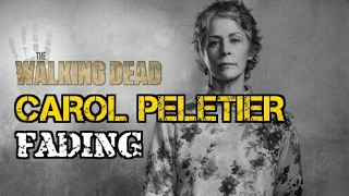 The Walking Dead Carol Peletier - Fading (Tribute)
