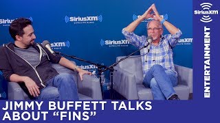 Jimmy Buffett talks about fans learning what &quot;Fins&quot; are