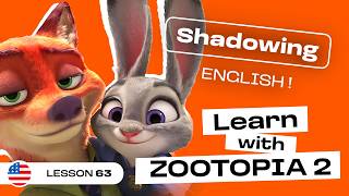 Shadowing English | ZOOTOPIA 2: Love, Friendship & Vulnerability (lesson #63)