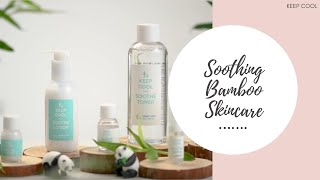 Soothing Bamboo Skincare | KEEP COOL | YesStyle Korean Beauty
