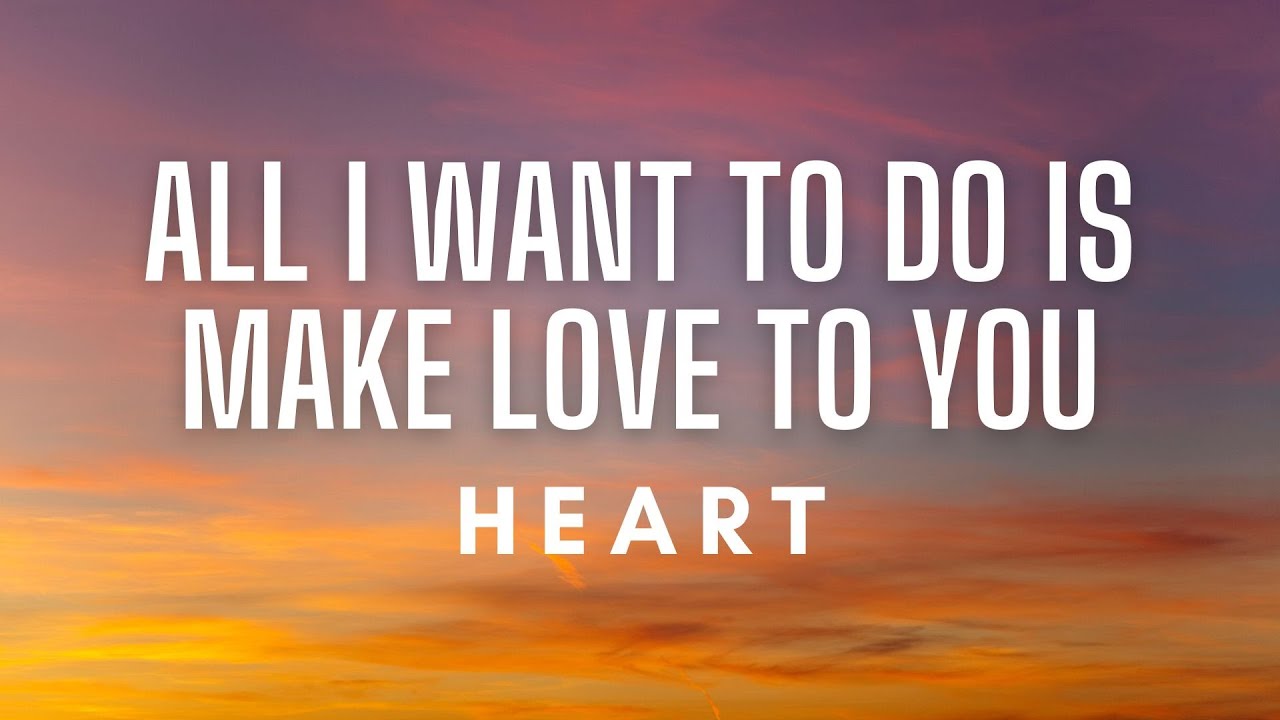 All I Wanna Do Is Make Love To You Bass Tab - Heart