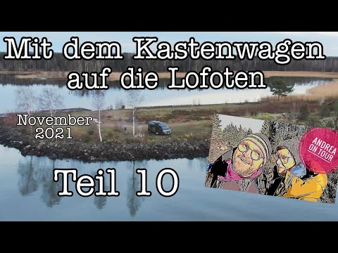 Mit dem Kastenwagen nach Norwegen auf die Lofoten und zurück - November 2021 - Teil 10