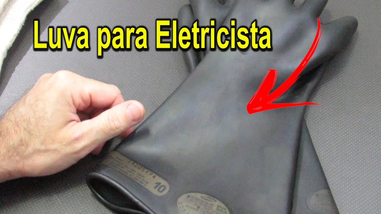 Luva correta pra eletricista