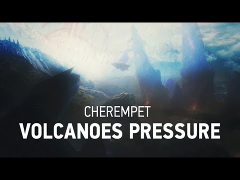 Cherempet — Volcanoes Pressure (Kamchatka Remix inspired by Waffentrager OST)
