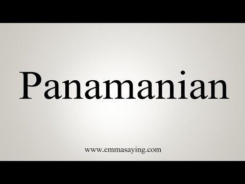 How To Say Panamanian