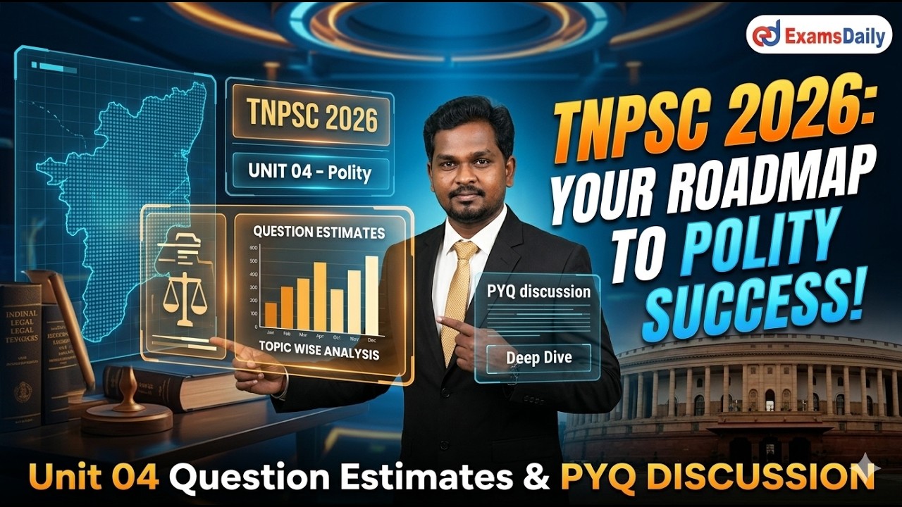 TNPSC 2026 - UNIT 04 - Polity - Expected No.of. Questions in each Topic & PYQ Discussion