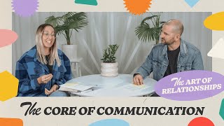The Core of Communication with Ps Steve and Jess Bruce