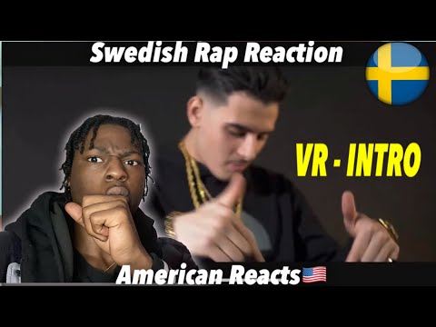 American Reacts to Swedish Rap! VR - INTRO ( Official Musicvideo ) #SwedishRap