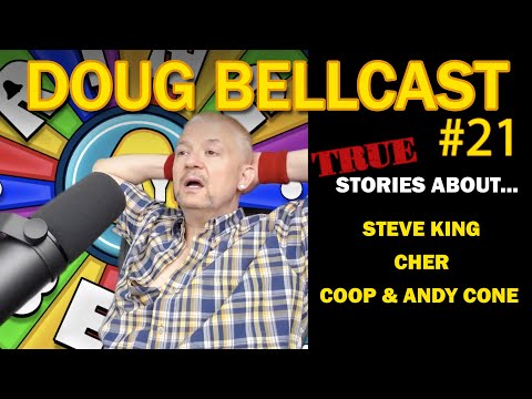 Doug Bellcast 21 - Stephen King, Cher, Anderson Cooper & Andy Cohen