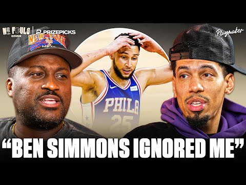 Danny Green Shares What REALLY Happened With Ben Simmons In Philadelphia