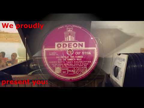 (1938) The Flat Foot Floogee - Harry Roy's Tiger Ragamuffins