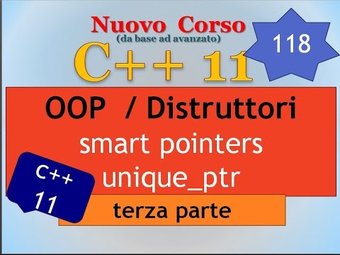 Nuovo Corso C++11 ITA 118: OOP - distruttori, terza parte