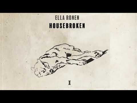 Ella Ronen - Housebroken (Lyrics)